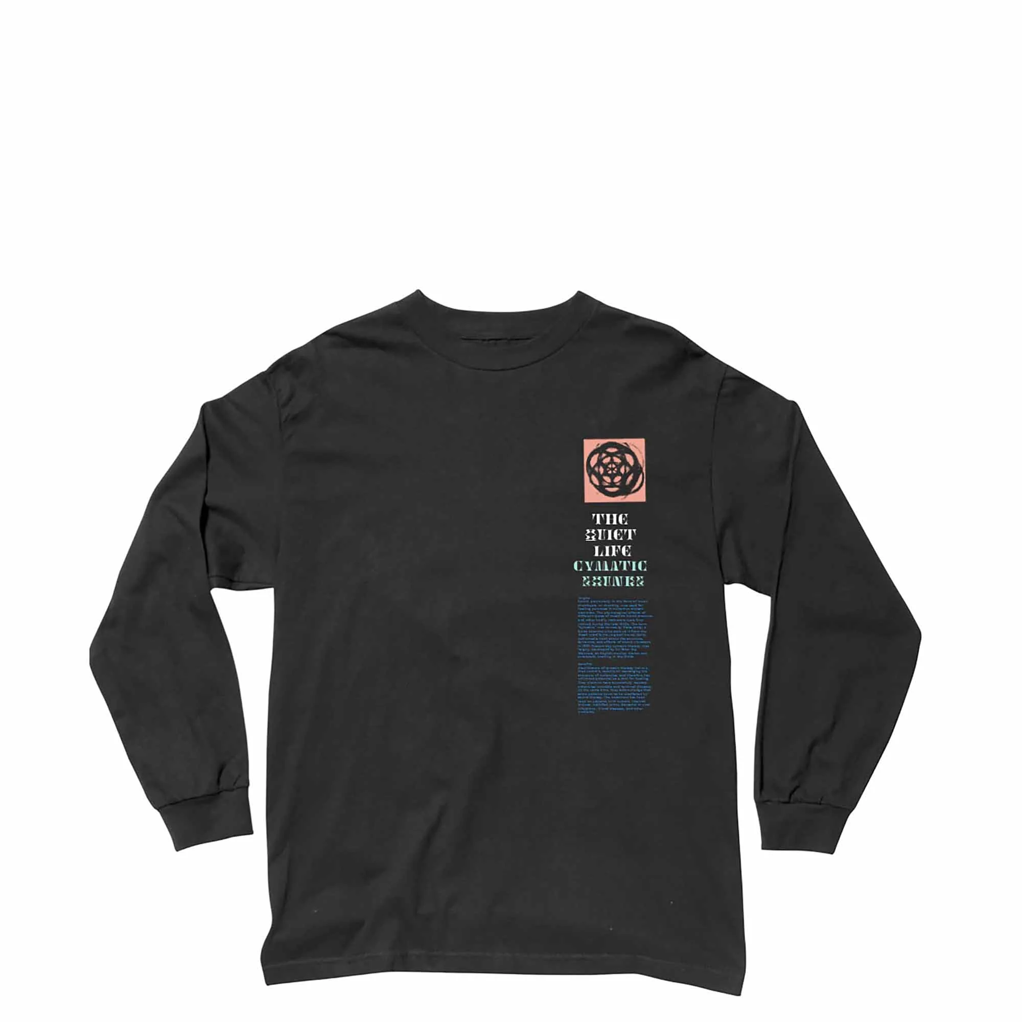 The Quiet Life Cymatic Sounds Long Sleeve Tee